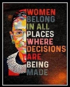 ruther bader ginsburg women belong in all places where decisions are being made